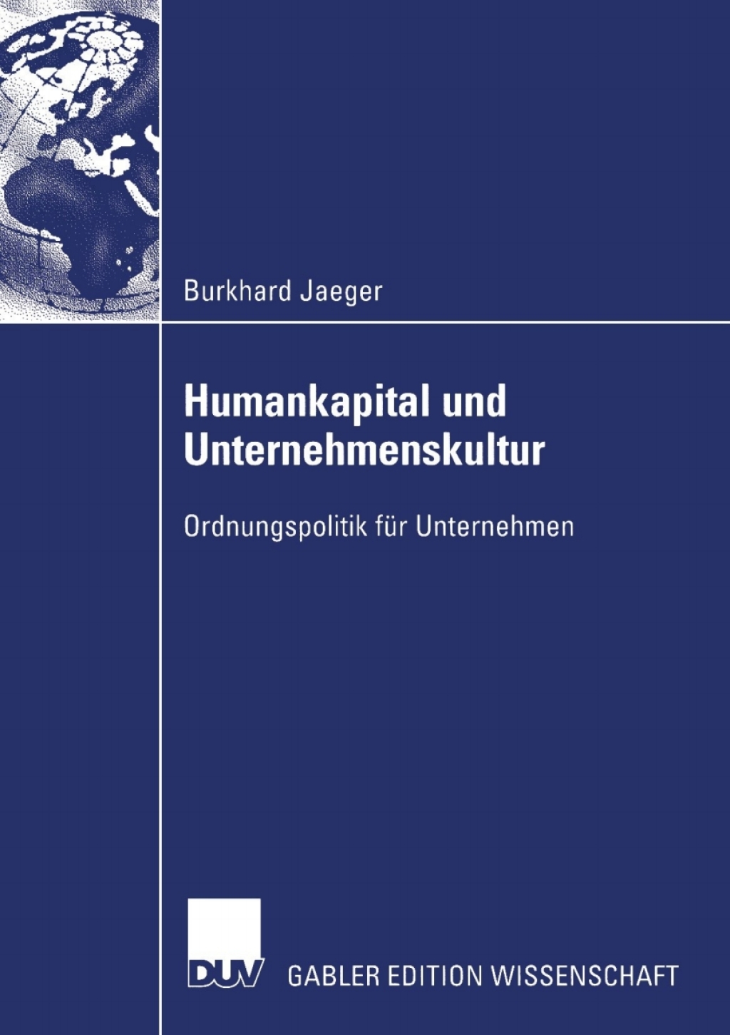 Humankapital und Unternehmenskultur (eBook) - Burkhard Jaeger,