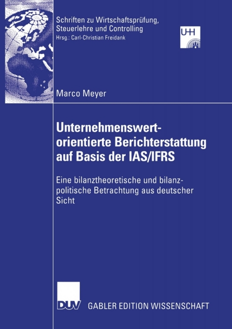 Unternehmenswertorientierte Berichterstattung auf Basis der IAS/IFRS 