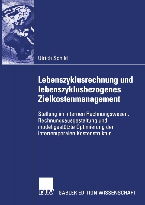 Cover image for book Lebenszyklusrechnung und lebenszyklusbezogenes Zielkostenmanagement