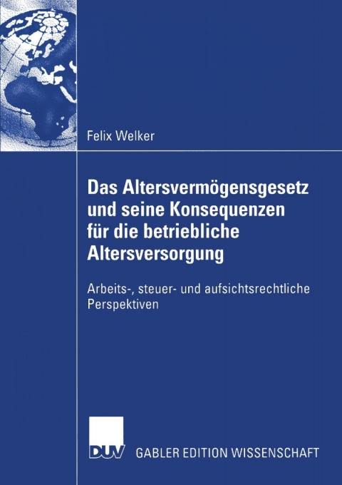 Cover image for book Das Altersvermögensgesetz und seine Konsequenzen für die betriebliche Altersversorgung