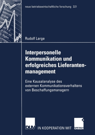 Interpersonelle Kommunikation und erfolgreiches Lieferantenmanagement