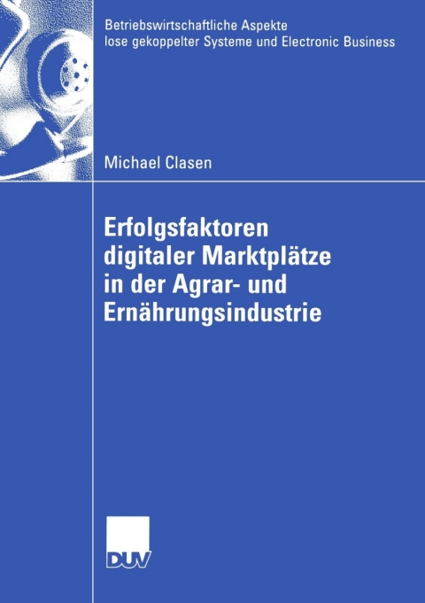 Cover image for book Erfolgsfaktoren digitaler Marktplätze in der Agrar- und Ernährungsindustrie