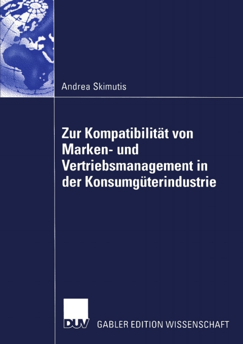 Cover image for book Zur Kompatibilität von Marken- und Vertriebsmanagement in der Konsumgüterindustrie