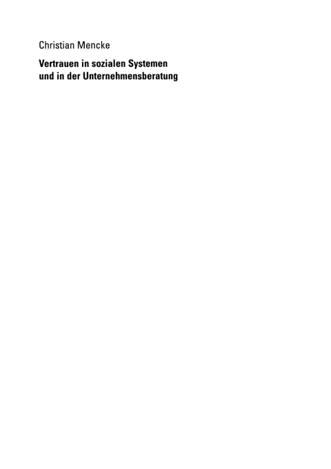 Cover image for book Vertrauen in Sozialen Systemen und in der Unternehmensberatung