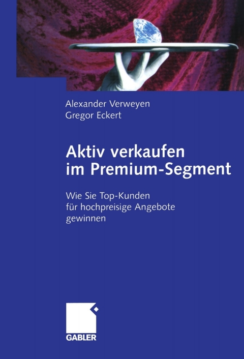 Cover image for book Aktiv verkaufen im Premium-Segment