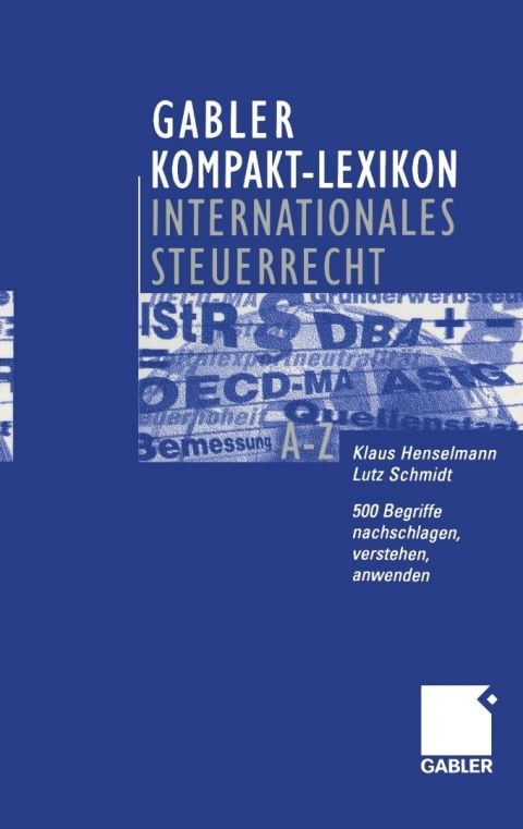 Cover image for book Gabler Kompakt-Lexikon Internationales Steuerrecht