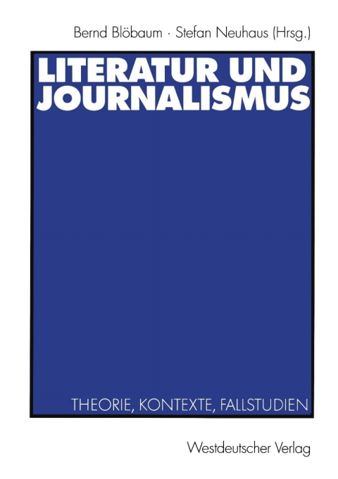 Cover image for book Literatur und Journalismus