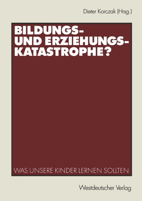 Cover image for book Bildungs- und Erziehungskatastrophe?