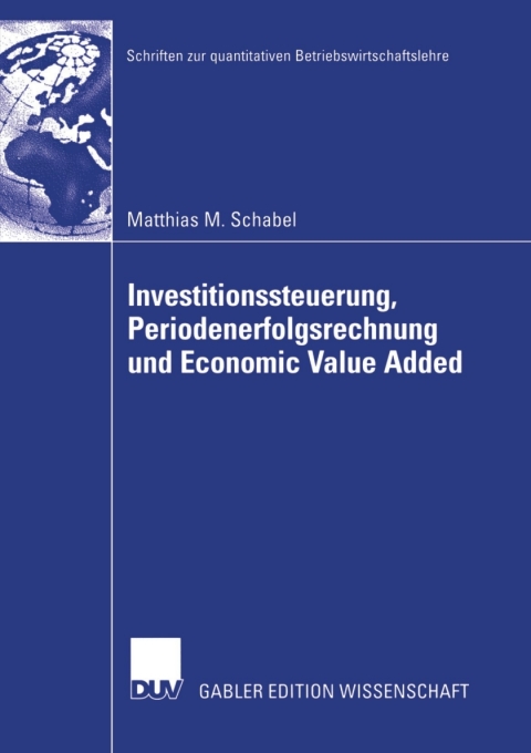 Cover image for book Investitionssteuerung, Periodenerfolgsrechnung und Economic Value Added