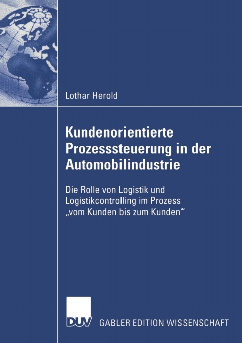 Cover image for book Kundenorientierte Prozesssteuerung in der Automobilindustrie