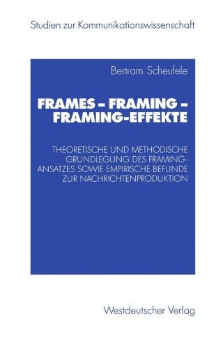 Frames — Framing — Framing-Effekte
