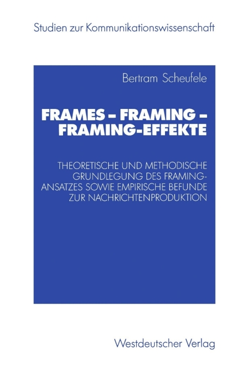 Cover image for book Frames — Framing — Framing-Effekte