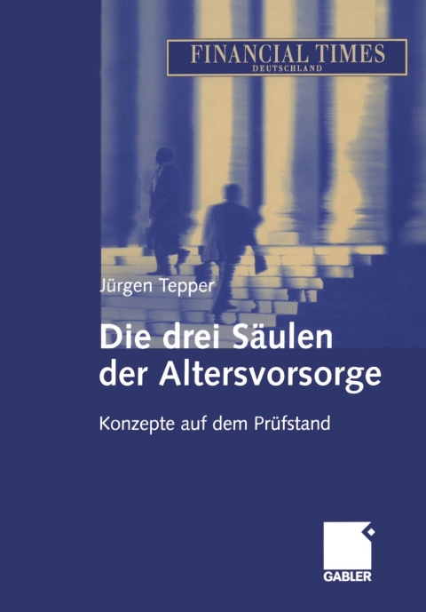 Cover image for book Die drei Säulen der Altersvorsorge