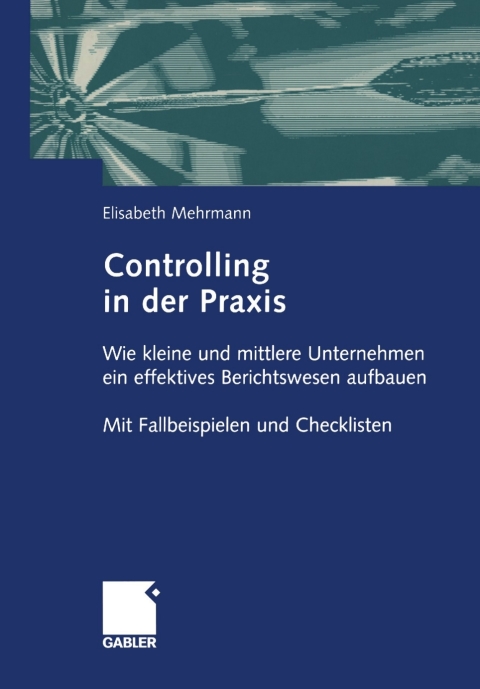 Cover image for book Controlling in der Praxis