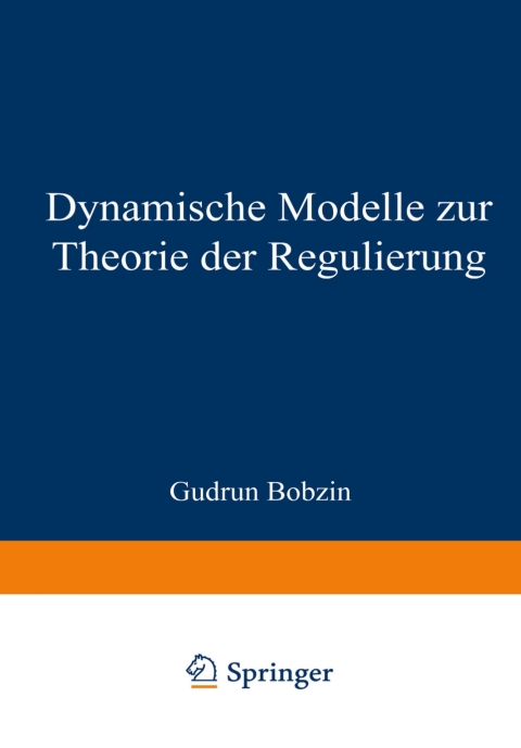 Cover image for book Dynamische Modelle zur Theorie der Regulierung