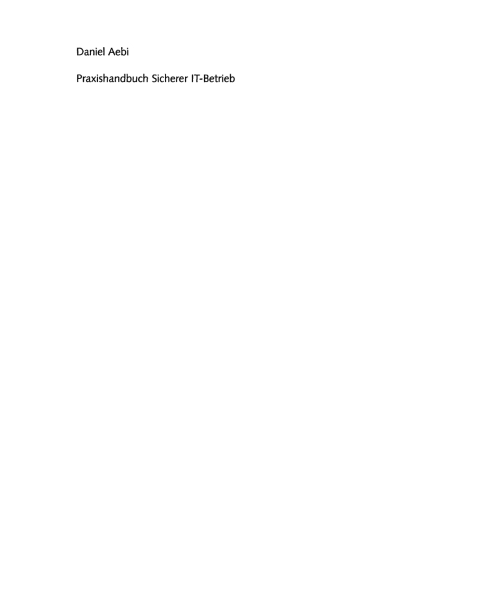 Cover image for book Praxishandbuch Sicherer IT-Betrieb