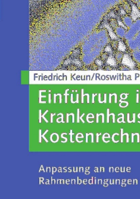 Cover image for book Einführung in die Krankenhaus-Kostenrechnung