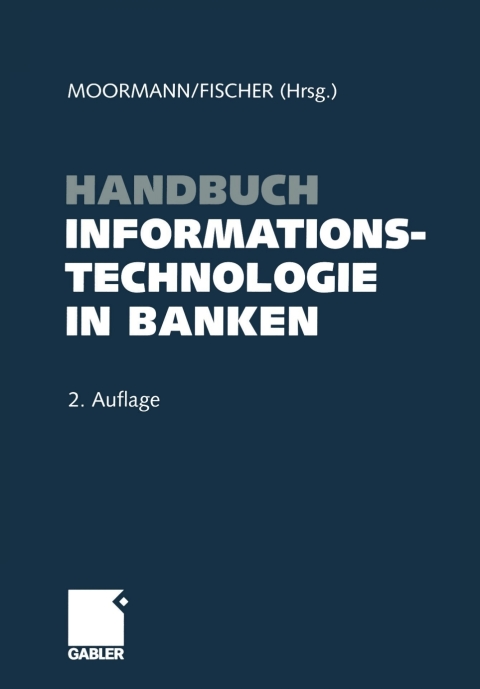 Handbuch Informationstechnologie in Banken 