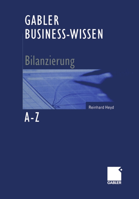 Cover image for book Gabler Business-Wissen A-Z Bilanzierung