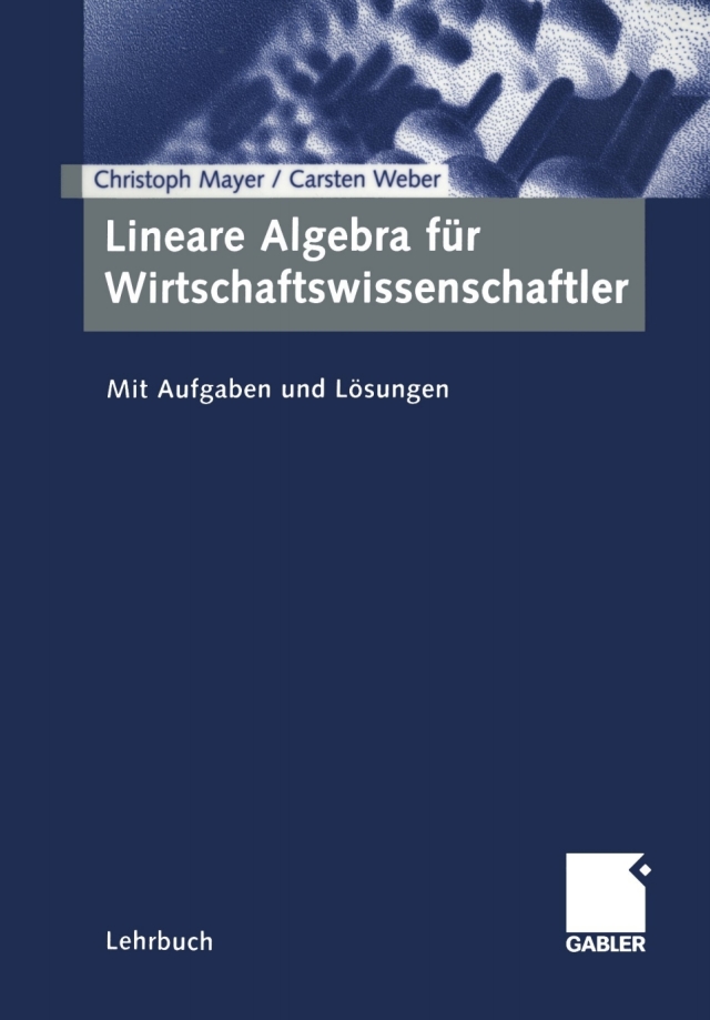 Lineare Algebra für Wirtschaftswissenschaftler