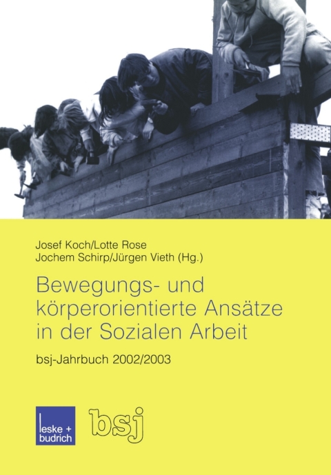 Cover image for book Bewegungs- und körperorientierte Ansätze in der Sozialen Arbeit