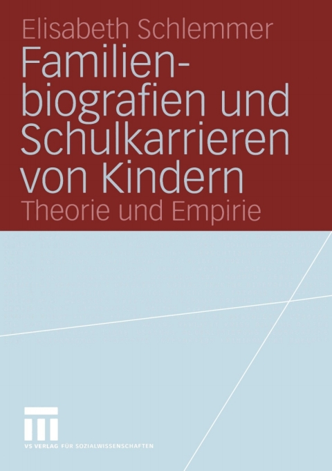 Cover image for book Familienbiografien und Schulkarrieren von Kindern