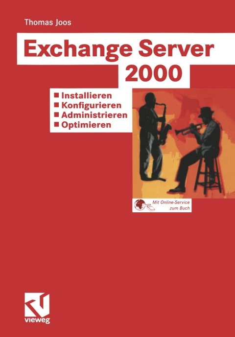 Cover image for book Exchange Server 2000: Installieren - Konfigurieren - Administrieren - Optimieren