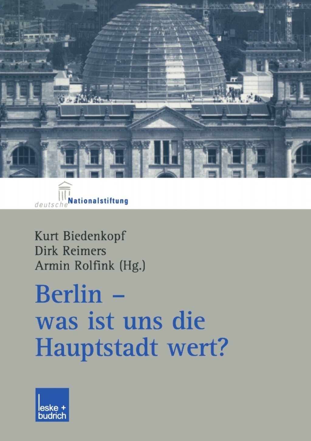Berlin â?? was ist uns die Hauptstadt wert? - 1st Edition (eBook)