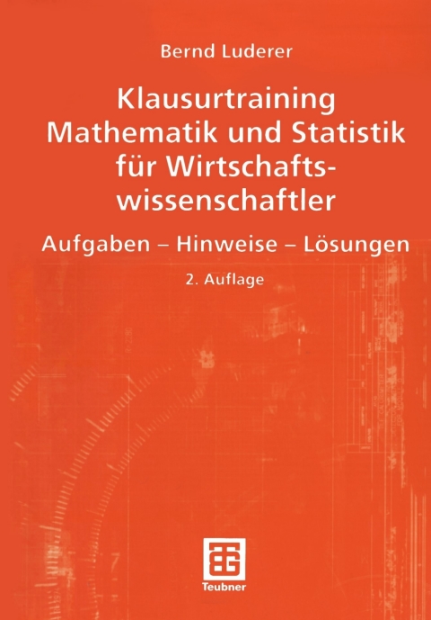 Klausurtraining Mathematik und Statistik fÃ¼r Wirtschaftswissenschaftler 