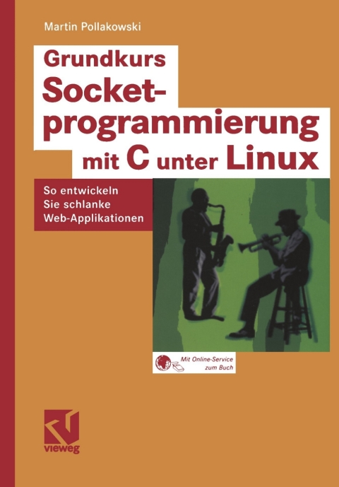 Cover image for book Grundkurs Socketprogrammierung mit C unter Linux