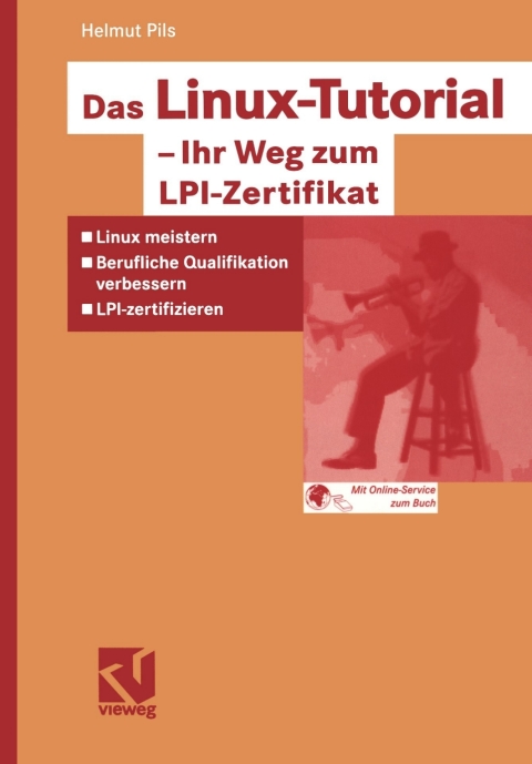 Cover image for book Das Linux-Tutorial - Ihr Weg zum LPI-Zertifikat