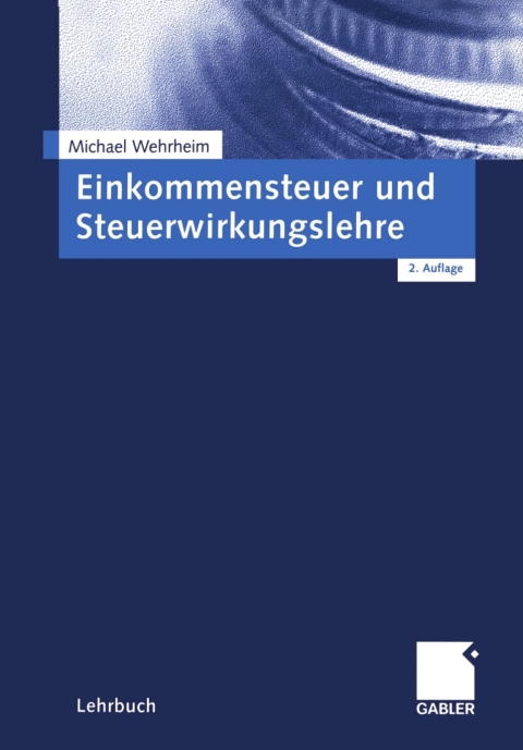 Cover image for book Einkommensteuer und Steuerwirkungslehre