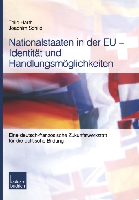 Cover image for book Nationalstaaten in der EU — Identität und Handlungsmöglichkeiten
