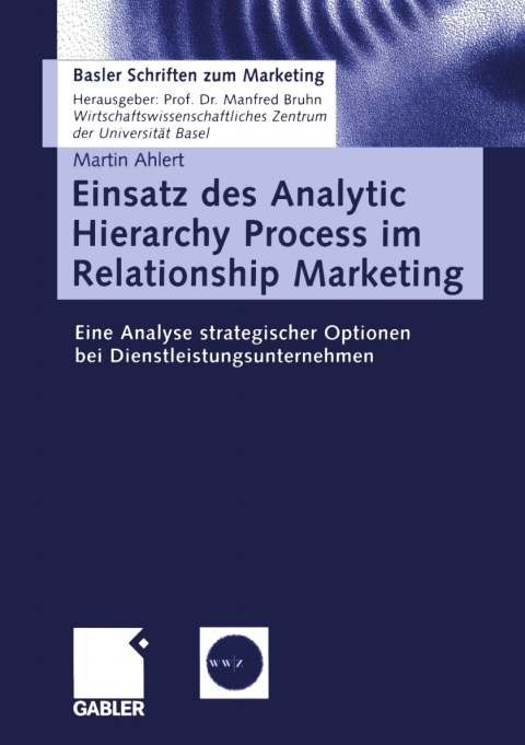 Cover image for book Einsatz des Analytic Hierarchy Process im Relationship Marketing