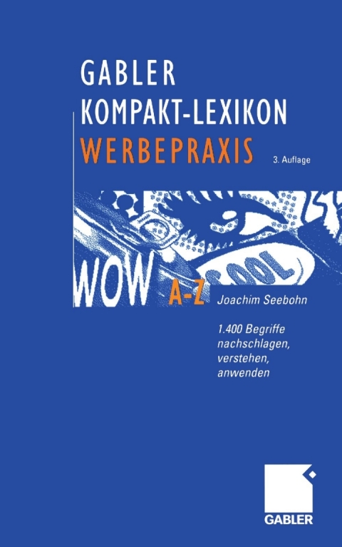 Cover image for book Gabler Kompakt-Lexikon Werbepraxis