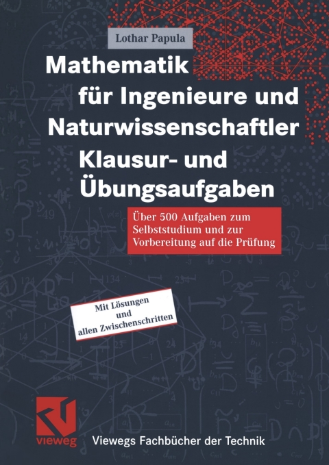 Cover image for book Mathematik für Ingenieure und Naturwissenschaftler Klausur- und Übungsaufgaben