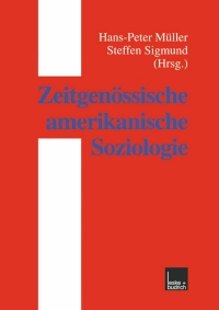 Cover image: Zeitgenössische amerikanische Soziologie 9783810016720