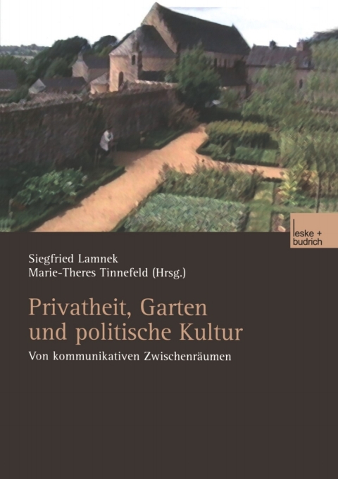 Cover image for book Privatheit, Garten und politische Kultur