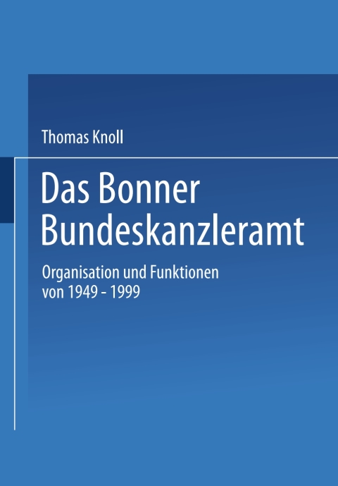 Cover image for book Das Bonner Bundeskanzleramt