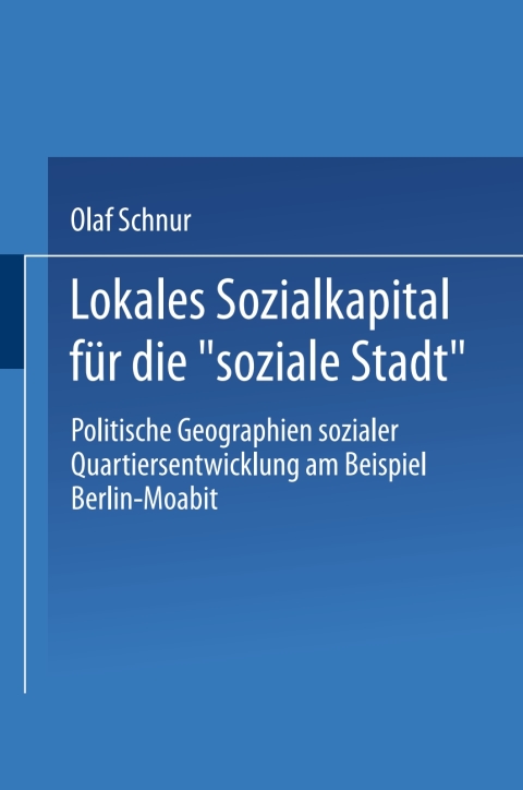 Cover image for book Lokales Sozialkapital für die „soziale Stadt“