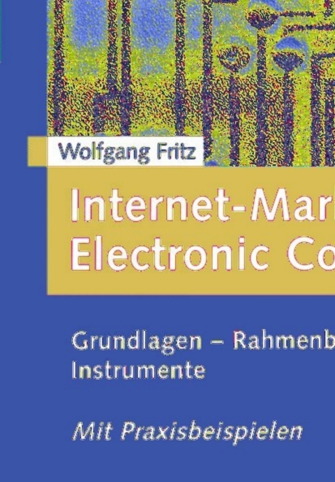 Cover image for book Internet-Marketing und Electronic Commerce