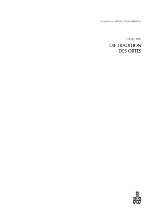 Die Tradition des Ortes