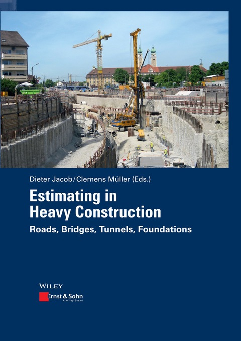 Cover image for book Estimating in Heavy Construction: Roads, Bridges, Tunnels, Foundations