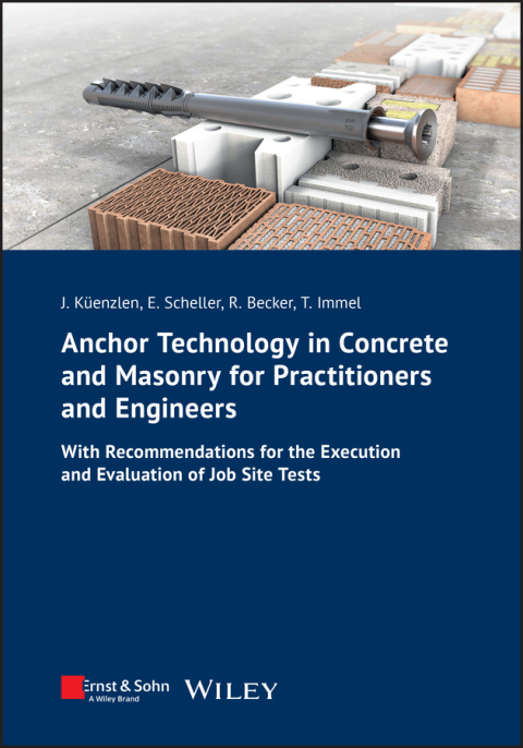 Cover image for book Anchor Technology in Concrete and Masonry for Practitioners and Engineers