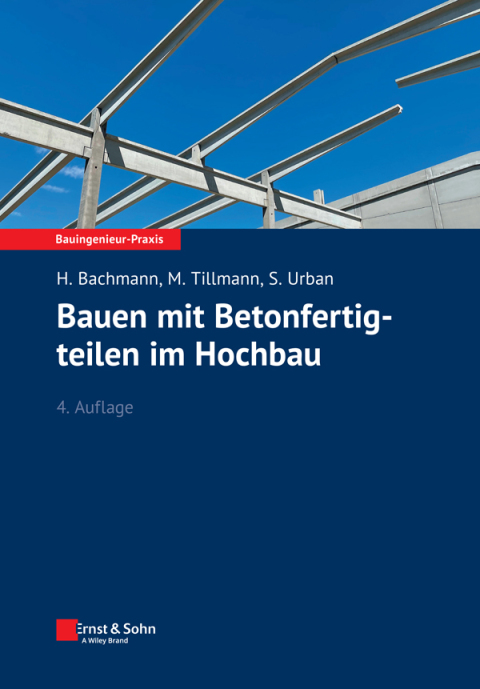 Bauen mit Betonfertigteilen im Hochbau 