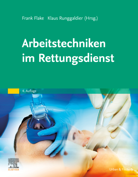 Arbeitstechniken im Rettungsdienst 