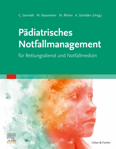 Cover image for book Pädiatrisches Notfallmanagement für Rettungsdienst und Notfallmedizin