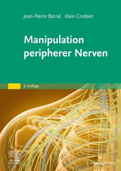 Manipulation peripherer Nerven 