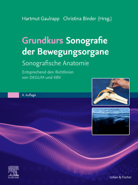 Grundkurs Sonografie der Bewegungsorgane 