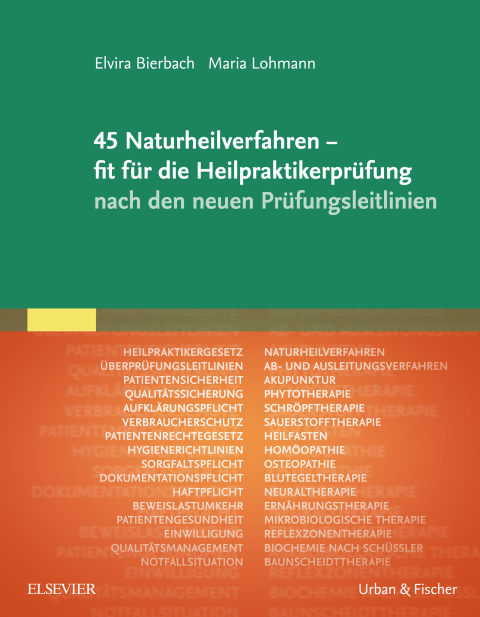 Cover image for book 45 Naturheilverfahren - fit für die Heilpraktikerprüfung nach den neuen Prüfungsleitlinien